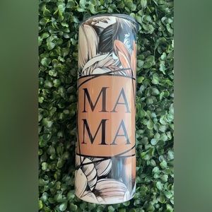 MAMA tumbler